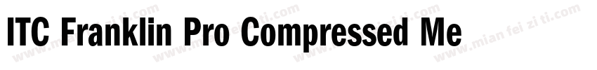 ITC Franklin Pro Compressed Medium字体转换
